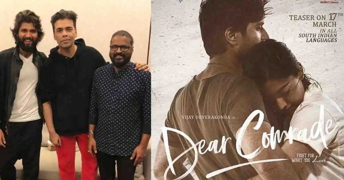 Dear Comrade is Remaking in Bollywood, by Karan Johar