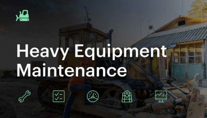 Maintaining Heavy Equipment